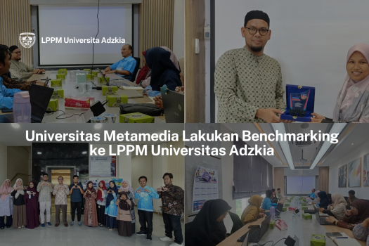 Universitas Metamedia Lakukan Benchmarking ke LPPM Universitas Adzkia