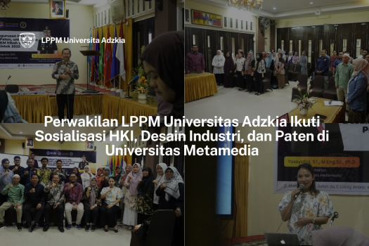 Perwakilan LPPM Universitas Adzkia Ikuti Sosialisasi HKI, Desain Industri, dan Paten di Universitas Metamedia